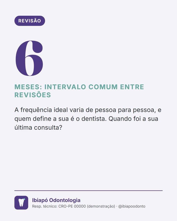 Post: 6 meses, intervalo comum entre revisões